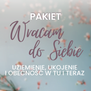 wracam do siebie do ciała