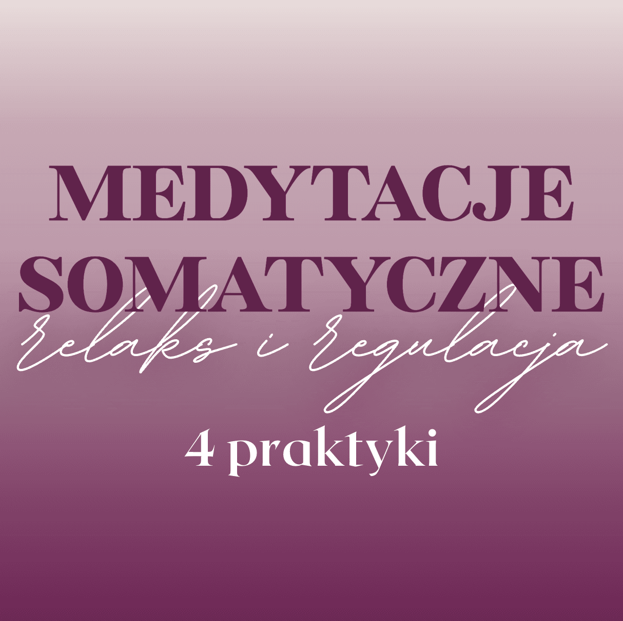 medytacje somatyczne regulujące